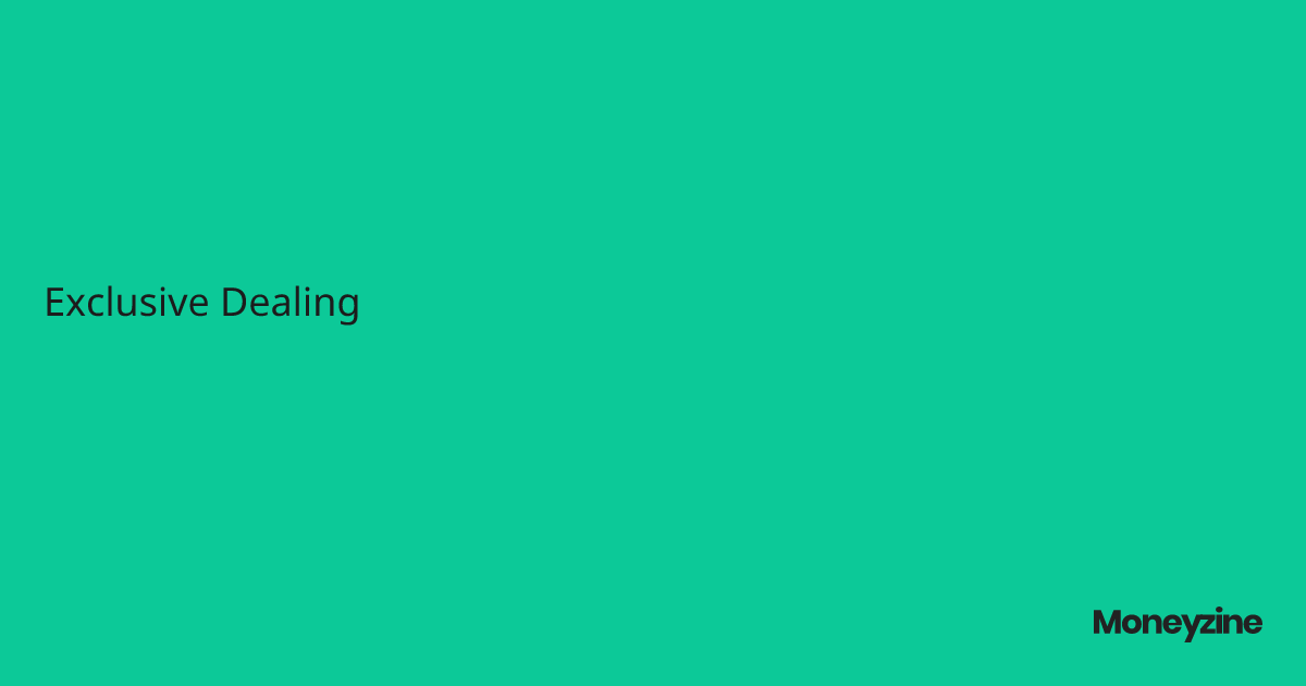 Exclusive Dealing Refers To