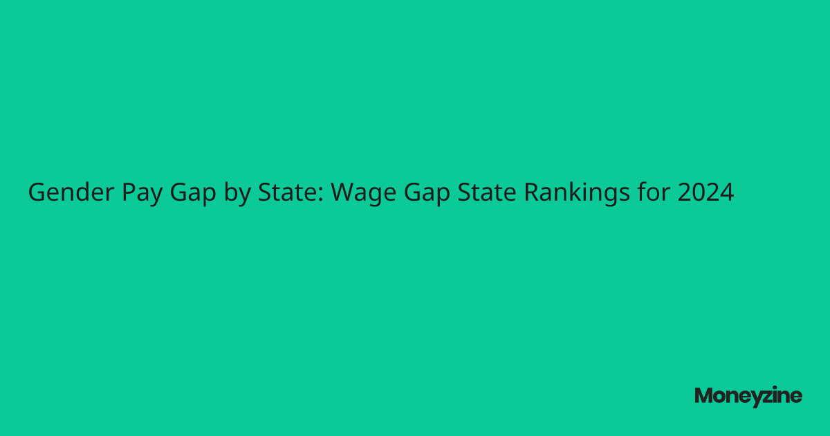 Gender Pay Gap by State Wage Gap State Rankings for 2024