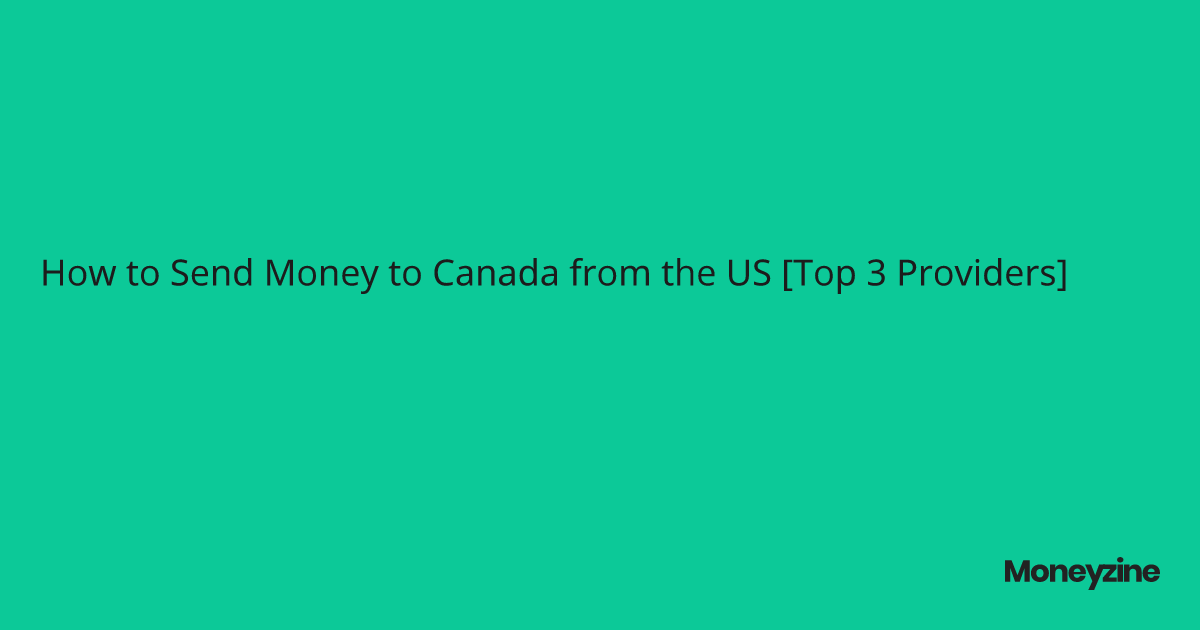 best way to send money to canada