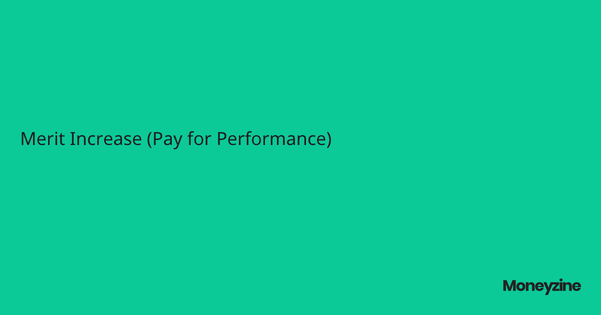 Merit Increase (Pay for Performance)